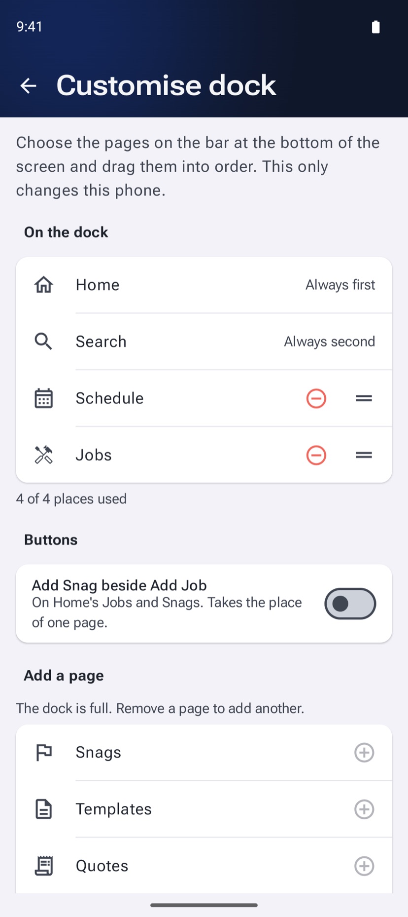 ANDROID. The Customise dock screen as it opens, with Home marked Always first, Search marked Always second, Schedule and Jobs below, and the places used line