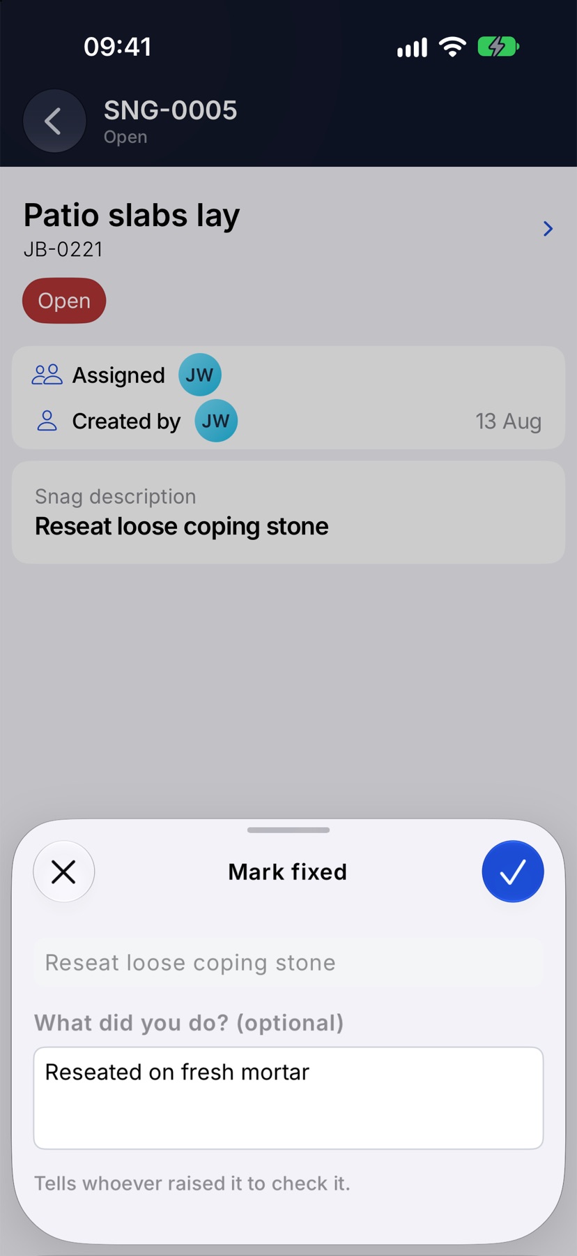 The Mark fixed sheet with Reseated on fresh mortar typed in What did you do? (optional)