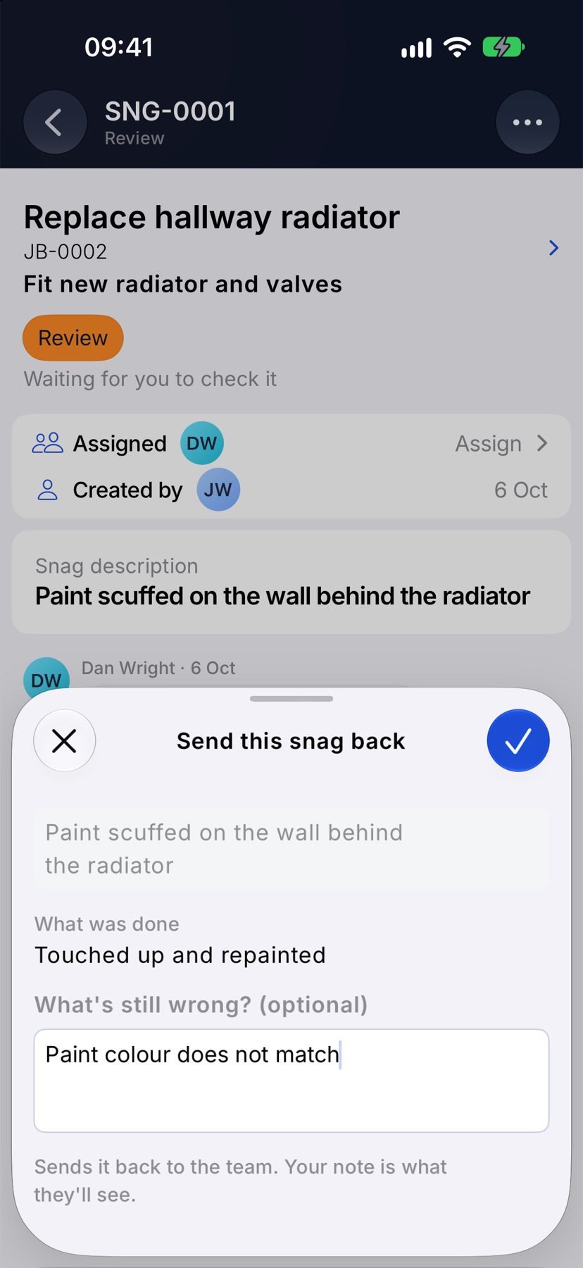 The Send this snag back sheet with Paint colour does not match typed in What's still wrong? (optional)